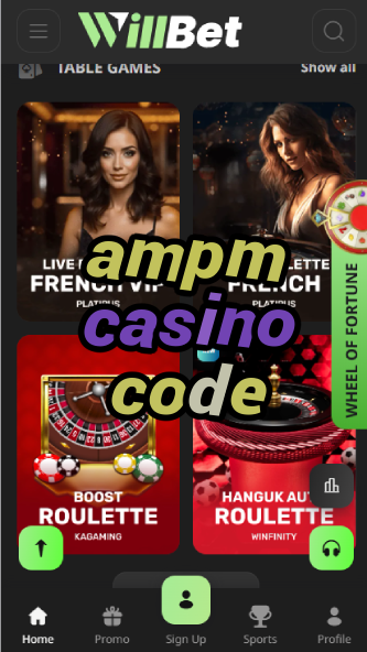 Ampm Casino Code - Convenience Store Casino Promos-casinoorder.vip